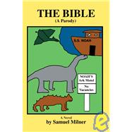 The Bible (A Parody)