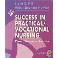 Success in Practical and Vocational Nursing : From Student to Leader
