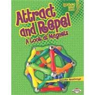 Attract and Repel