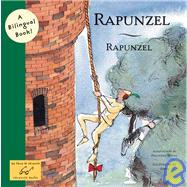 Rapunzel/Rapunzel A Bilingual Book