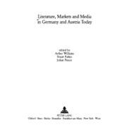 Literature, Markets and Media in Germany and Austria Today