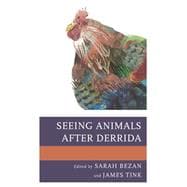 Seeing Animals After Derrida