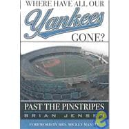 Where Have All Our Yankees Gone? Past the Pinstripes