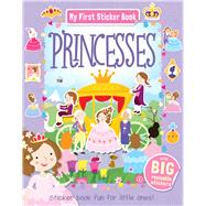 My First Sticker Book Princesses Sticker book fun for little ones!