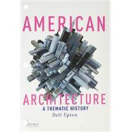 American Architecture A Thematic History