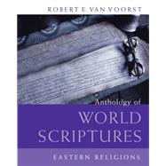 Anthology of World Scriptures Eastern Religions