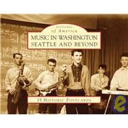 Music in Washington Seattle and Beyond