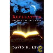 Revelation : Hearing the Last Word