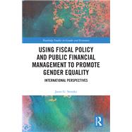Using Fiscal Policy and Public Financial Management to Promote Gender Equality