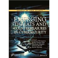 Emerging Threats and Countermeasures in Cybersecurity