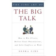 The Fine Art of the Big Talk