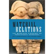 Material Relations, 1st Edition