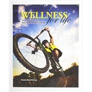 Wellness for Life: Custom Edition for Martin Methodist College