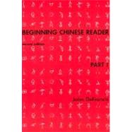 Beginning Chinese Reader, Part 1; Second Edition