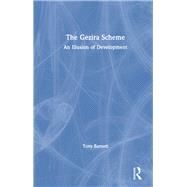 The Gezira Scheme: An Illusion of Development