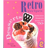 Desserts : Delicious Desserts from the '50's