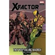 X-Factor They Keep Killing Madrox