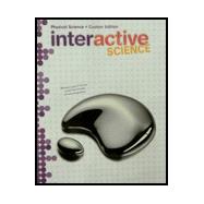 Interactive Science Physical Science