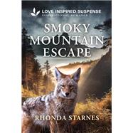 Smoky Mountain Escape book cover, ISBN 9781335980601