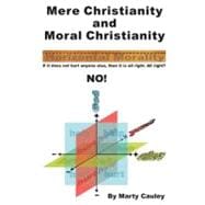 Mere Christianity and Moral Christianity