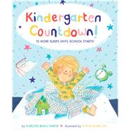 Kindergarten Countdown! 10 More Sleeps Until School Starts!