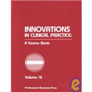 Innovations in Clinical Practice: A Source Book