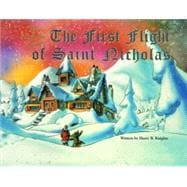The First Flight of Saint Nicholas