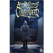 Alan Moore The Courtyard (Color Edition)