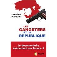 Les gangsters et la République book cover, ISBN 9782213700601
