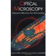 Optical Microscopy : Emerging Methods and Applications