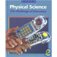 Physical Science : The Challenge of Discovery