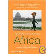 Perspectives on Africa A Reader in Culture, History and Representation
