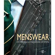 Menswear 20 Timeless Elements of Style