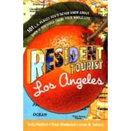 Resident Tourist : Los Angeles
