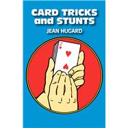 Card Tricks and Stunts