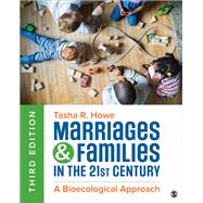 Marriages and Families in the 21st Century