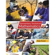 Student Solutions Manual for Ewen's Elementary Technical Mathematics, 12th