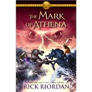 Heroes of Olympus, The, Book Three The Mark of Athena (Heroes of Olympus, The, Book Three)