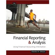 Financial Reporting and Analysis Using Financial Accounting Information (with ThomsonONE Printed Access Card)