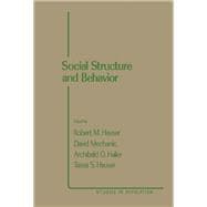 Social Structure and Behavior : Essays in Honor of William Hamilton Sewell
