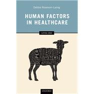 Human Factors in Healthcare Level 1