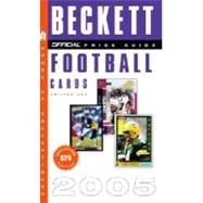 The Official Beckett Price Guide to Football Cards 2005, Edition #24