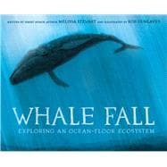 Whale Fall Exploring an Ocean-Floor Ecosystem,9780593380604