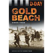 D-Day Landings: Gold Beach