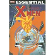 Essential Classic X-Men - Volume 3