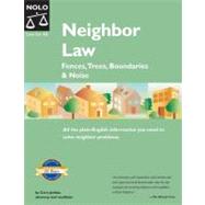 Neighbor Law: Fences, Trees, Boundaries, & Noise