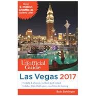 The Unofficial Guide to Las Vegas 2017