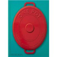 One Pot 100 Simple Recipes to Cook Together