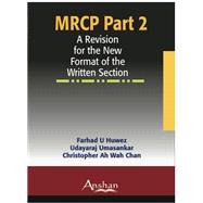 Mrcp Part 2: A Revision for the New Format of the Written Section