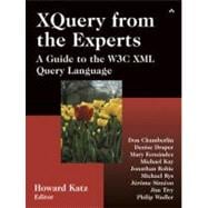 XQuery from the Experts A Guide to the W3C XML Query Language